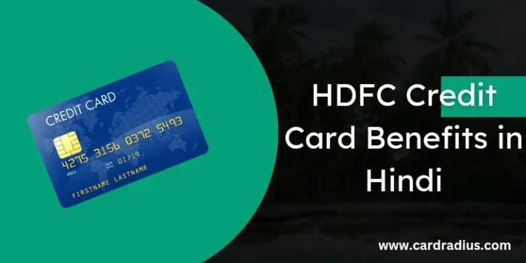 HDFC Credit Card Benefits in Hindi