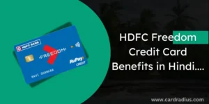 HDFC Freedom Credit Card Benefits in Hindi