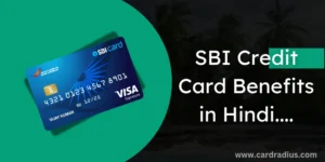 SBI Credit Card Benefits in Hindi